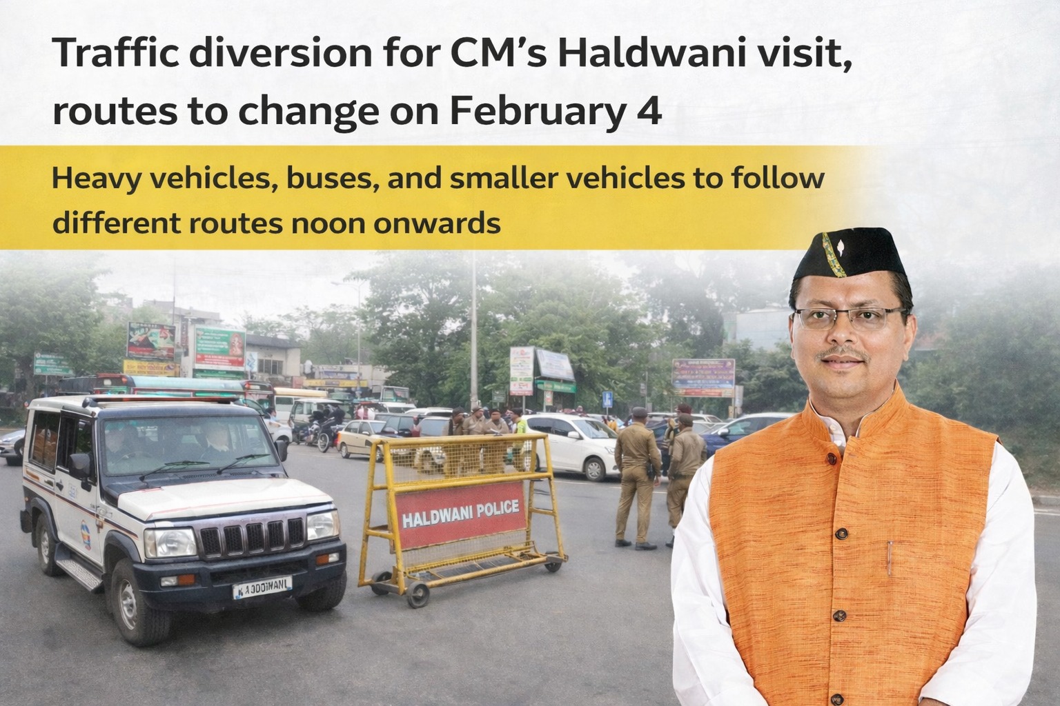हल्द्वानी आ रहे हैं सीएम धामी, वीआईपी रूट पर शहरवासियों की नो-एंट्री